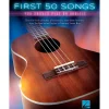 Hal Leonard First 50 Songs You Should Play on Ukulele