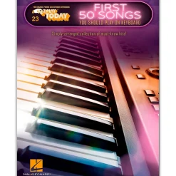 Hal Leonard First 50 Songs You Should Play on Keyboard E-Z Play Today Volume 23