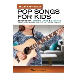 Hal Leonard Pop Songs for Kids - Really Easy Guitar Series (22 Songs with Chords, Lyrics & Basic Tab)